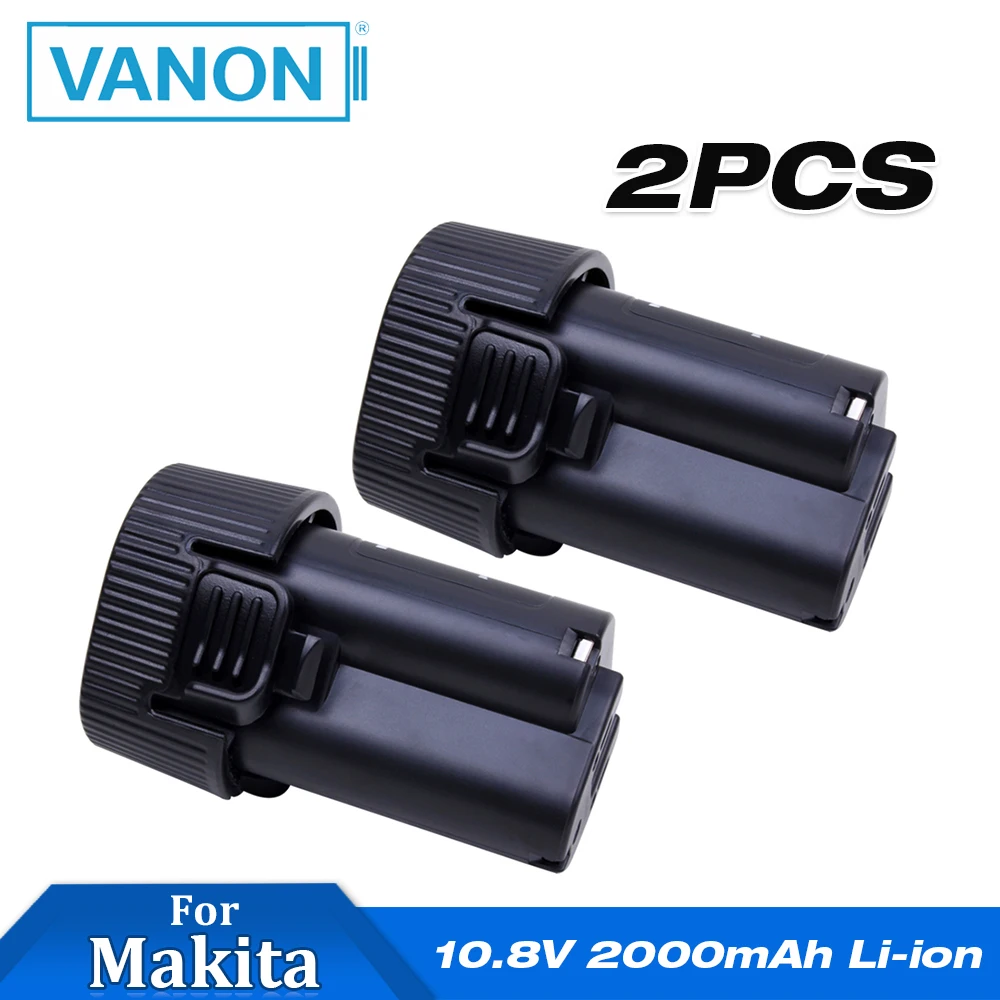 VANON 2 шт. для MAKITA 10 8 V Li Ion 2000mAh перезаряжаемая литий ионная батарея инструмента makita