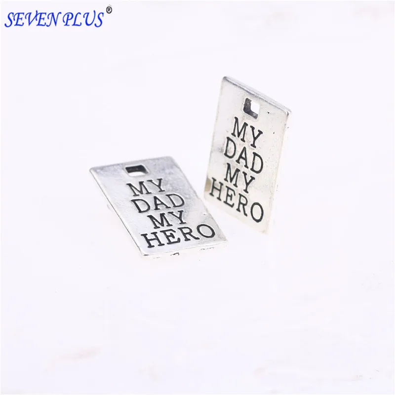 

High quality 20 Pieces/Lot 15mm*21mm antique silver plated letter printed my dad my hero family words Charm Pendant DIY making
