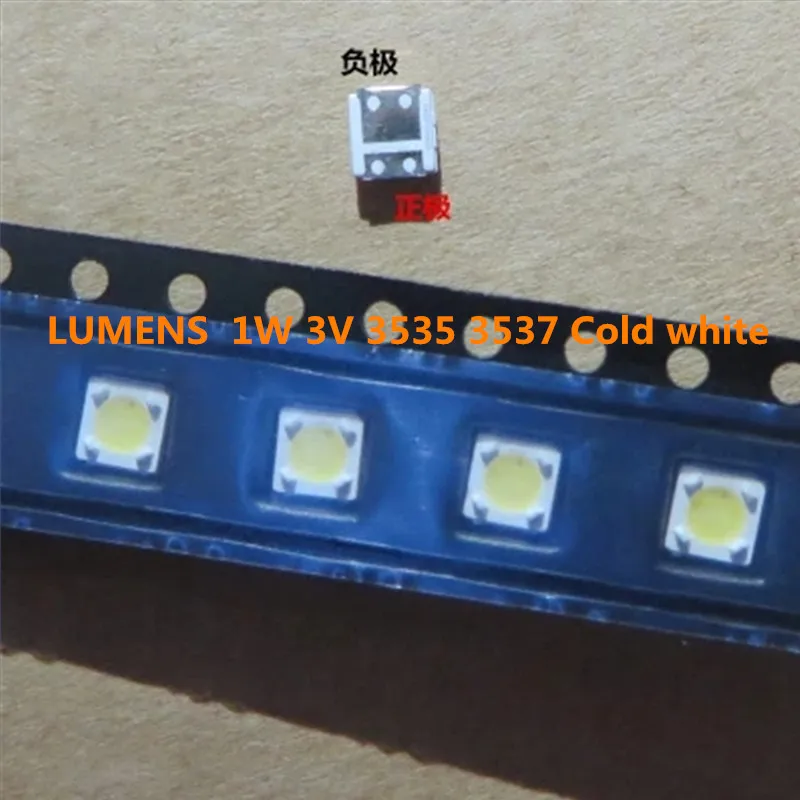 100 шт./лот для ремонта люменов фотолампы светодиодная подсветка SMD LED s 1W 3V 3535 3537