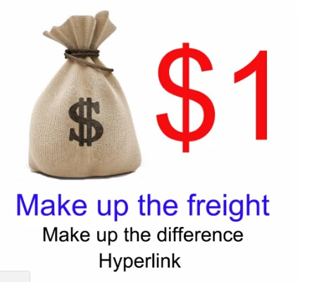 

Extra Fee Freight or Price Spread Fill Pay Do Not Belong to The Sale (Notice this link no products)