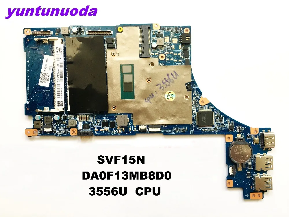 

Original for SONY SVF15N motherboard SVF15N DA0F13MB8D0 3556U CPU tested good free shipping