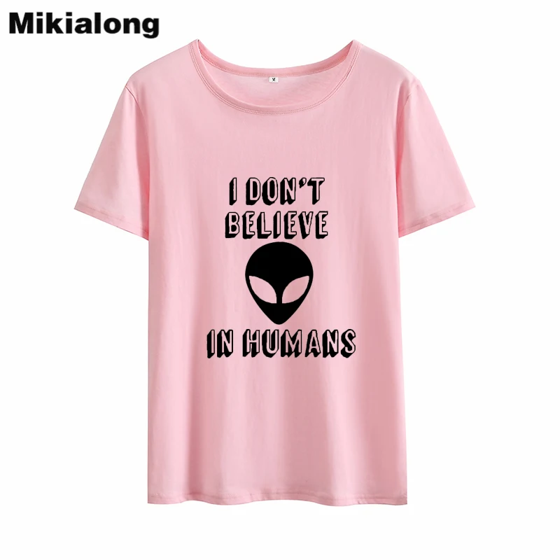 Mikialong I Don't Believe In Humans Футболка с принтом Alien Femme 2018 летняя черная белая хлопковая
