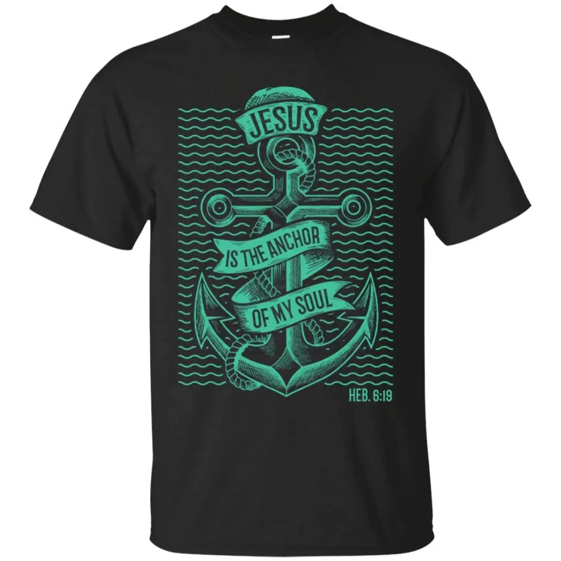 

Jesus is The Anchor of My Soul Best Gifts Tee T Shirt for Men and Women Print Casual T-Shirt Men Brand top tee