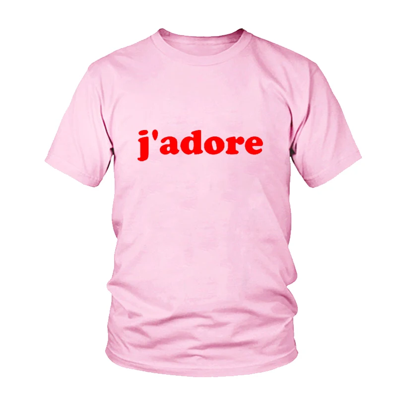 Французский J'Adore Футболка женская хлопковая с коротким рукавом I Just Love It Feminist футболка Париж Harajuku женские футболки Camisa Feminina