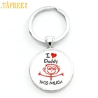 TAFREE Изысканная мода я люблю папу это много брелок мужские ювелирные изделия je suis un papa qui dechire брелок держатель для ключей папа CT494