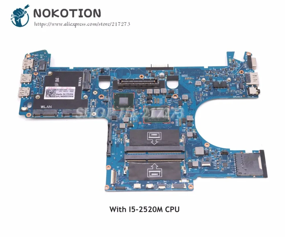 

Материнская плата NOKOTION для ноутбука Dell Latitude E6220, материнская плата 0R97MN CN-0R97MN, основная плата I5-2520M процессора DDR3 6050A2428801-MB-A01