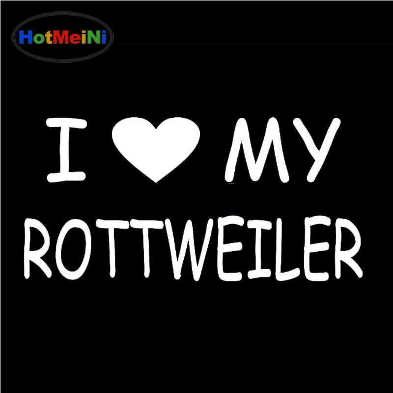 HotMeiNi наклейка для автомобилей Jdm украшение I Love My Rottweiler бампер виниловая задняя