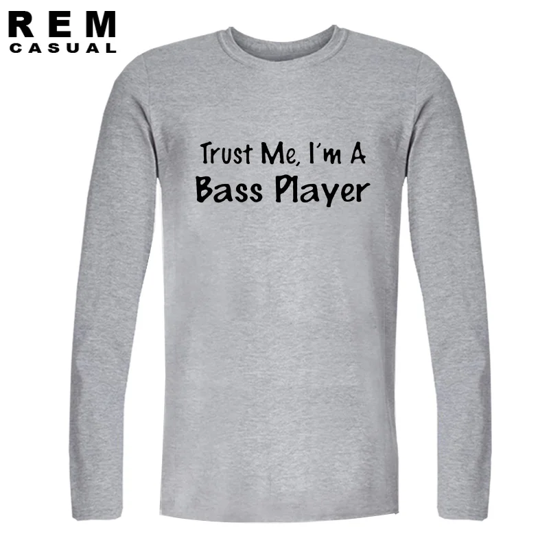 Новые модные футболки Trust Me I'm A Bass Player хлопковые Забавные с длинными рукавами и