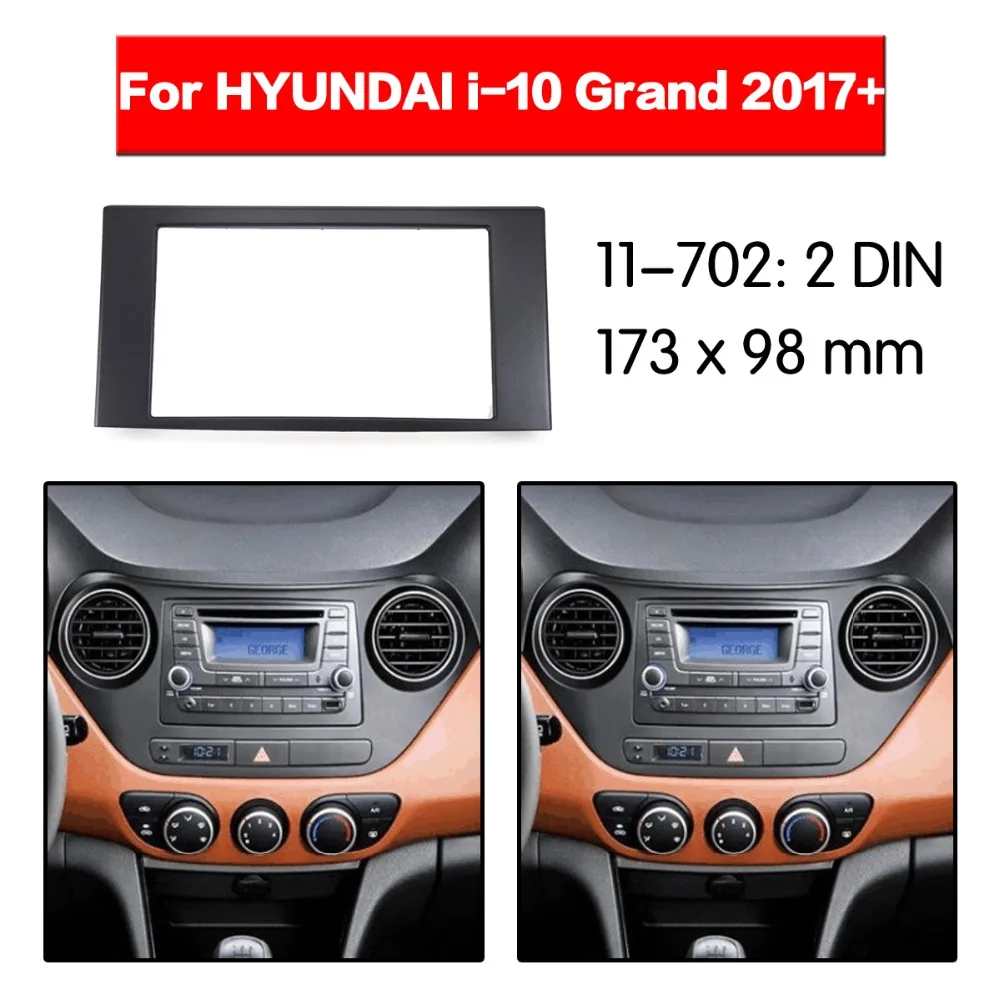 Автомагнитола 2 din панель Fascia ДЛЯ HYUNDAI i 10 Grand 217 + комплект для установки