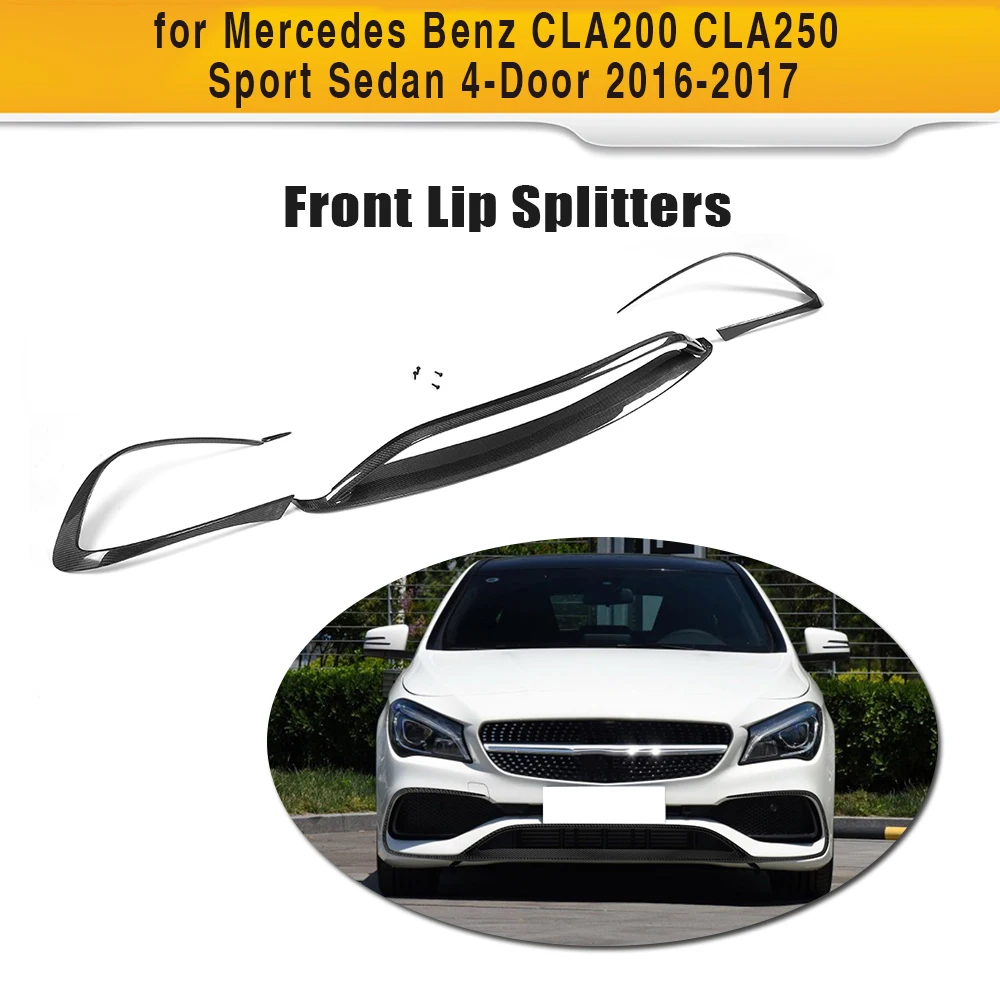 

Top Carbon fiber Car Front Lip Spoiler Protector for Mercedes-Benz CLA Class C117 CLA200 CLA250 Sport Sedan 4 Door 2016-2017