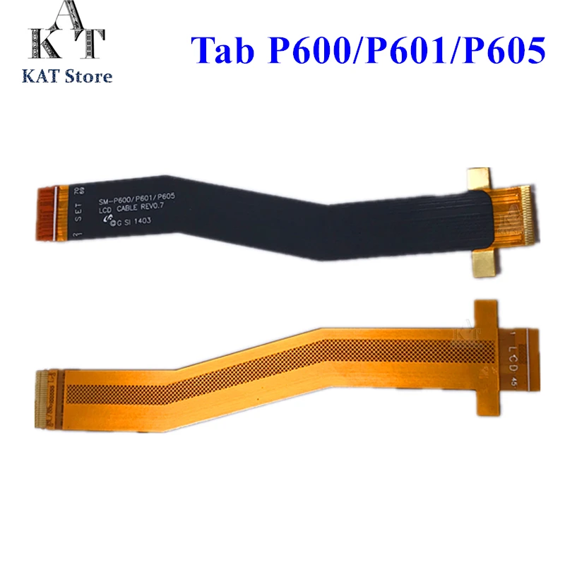 

KAT 5 шт. LCD Flex для Note 10,1 2014 Edition P600 P601 P605 разъем для ЖК-дисплея материнская плата гибкий кабель, сменная деталь