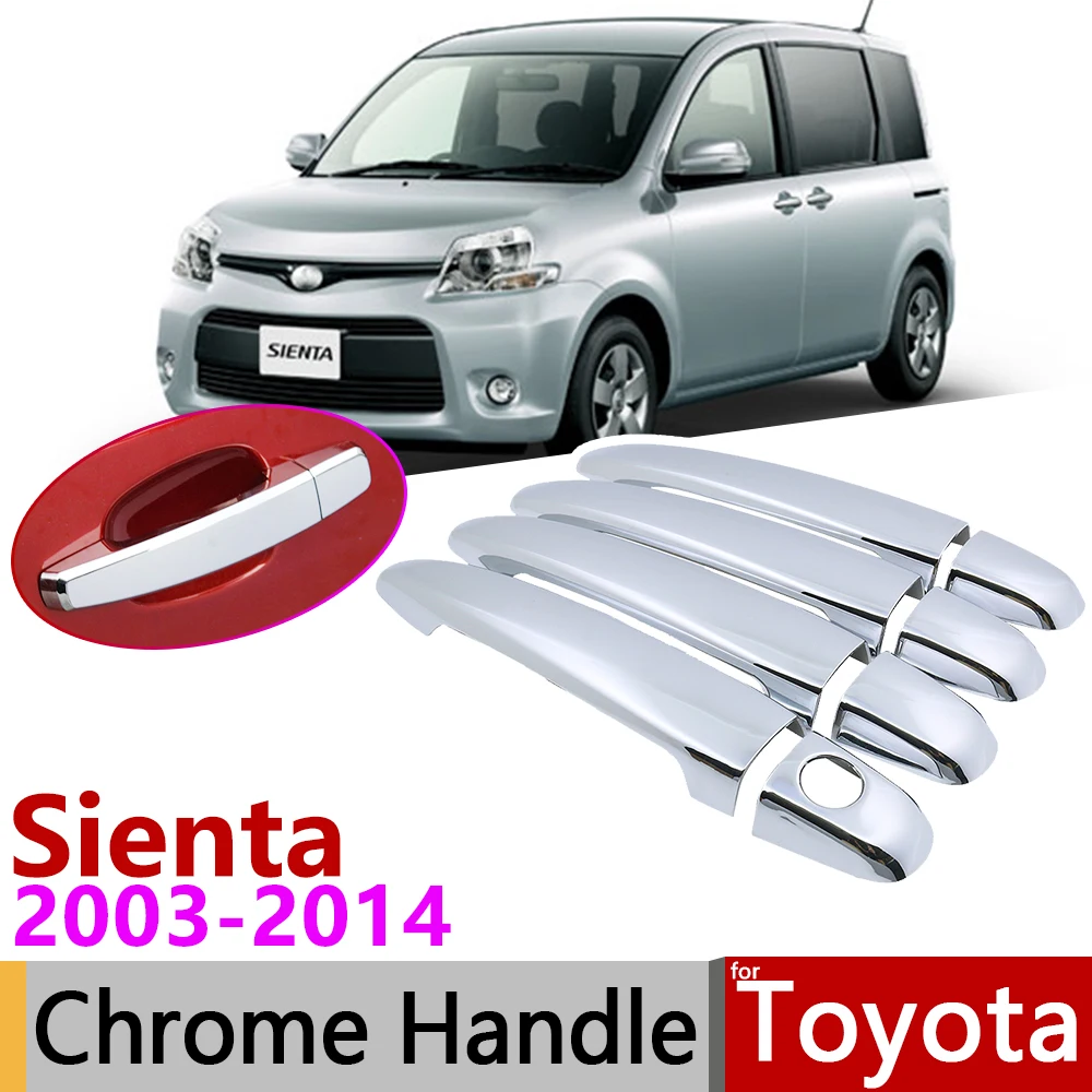 Хромированные наклейки на дверную ручку для Toyota Sienta XP80 2003 ~ 2014 аксессуары