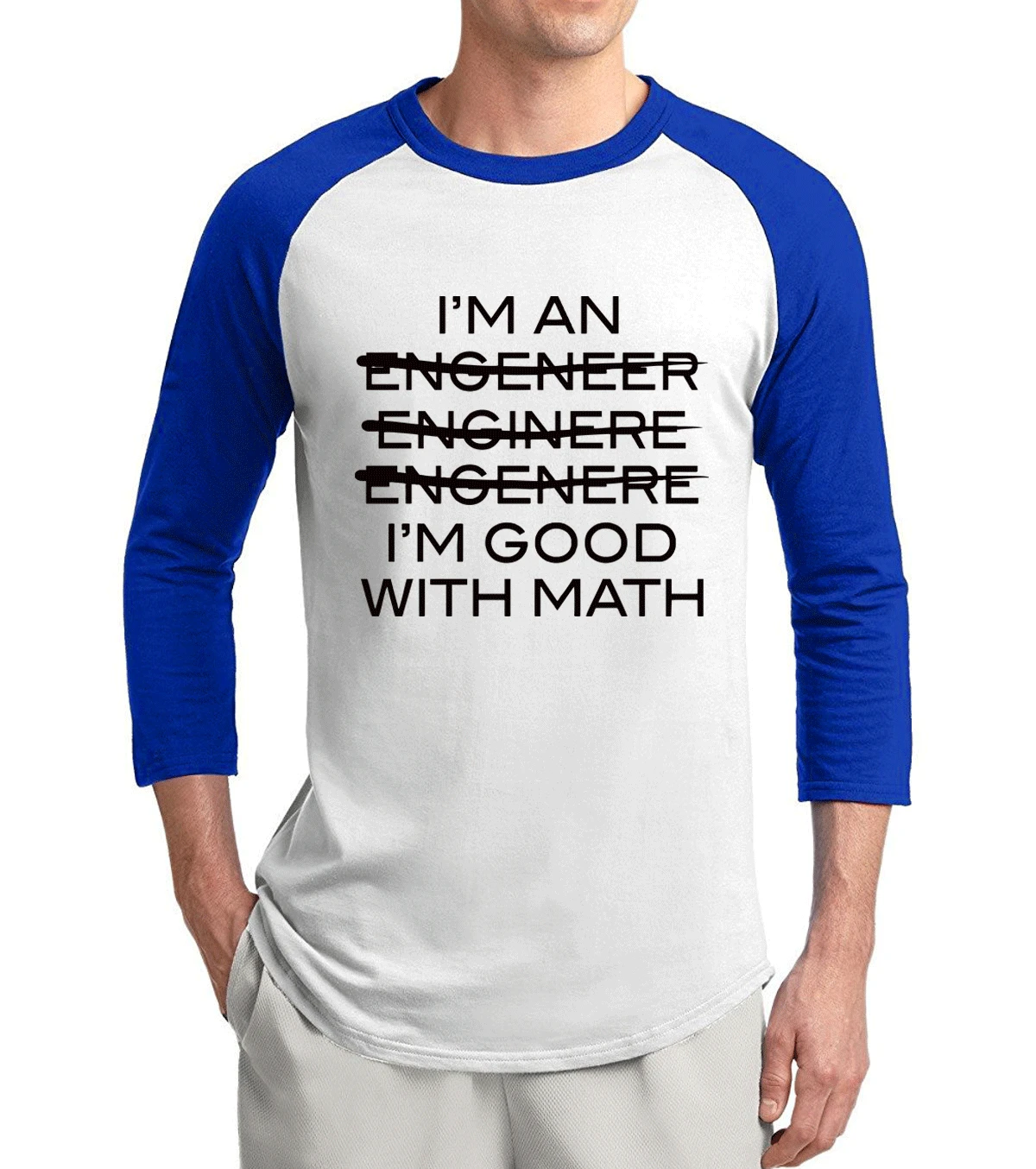 I'm An Engineer Good At Math adult tshirt 2021 summer hot sale 3/4 sleeve t shirts cotton high quality raglan men t-shirt | Мужская