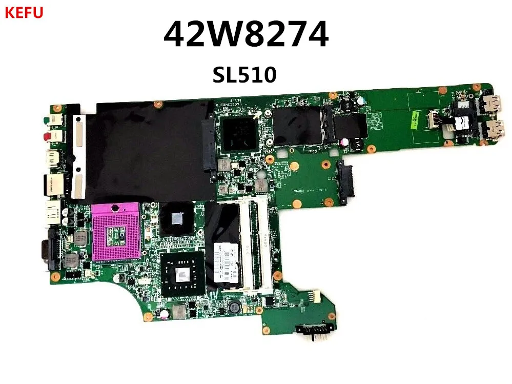Kefu материнская плата 42W8274 для LENOVO SL510 PM45 материнская плата все функции полностью протестированы