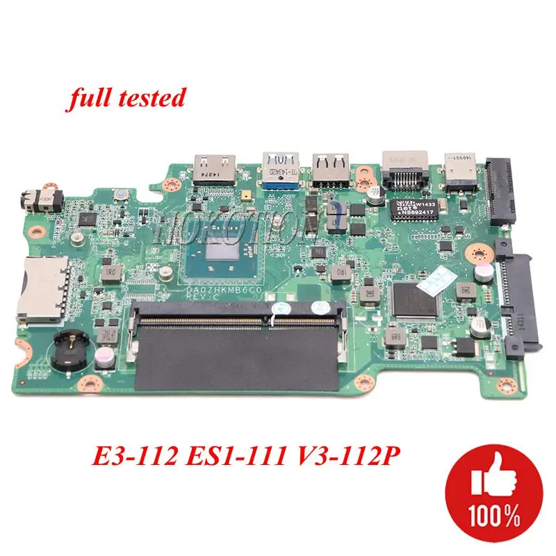 Материнская плата NOKOTION NB.MRK11.001 NBMRK11001 DA0ZHKMB6C0 для ноутбука acer aspire E3-112 ES1-111 V3-112P DDR3L |