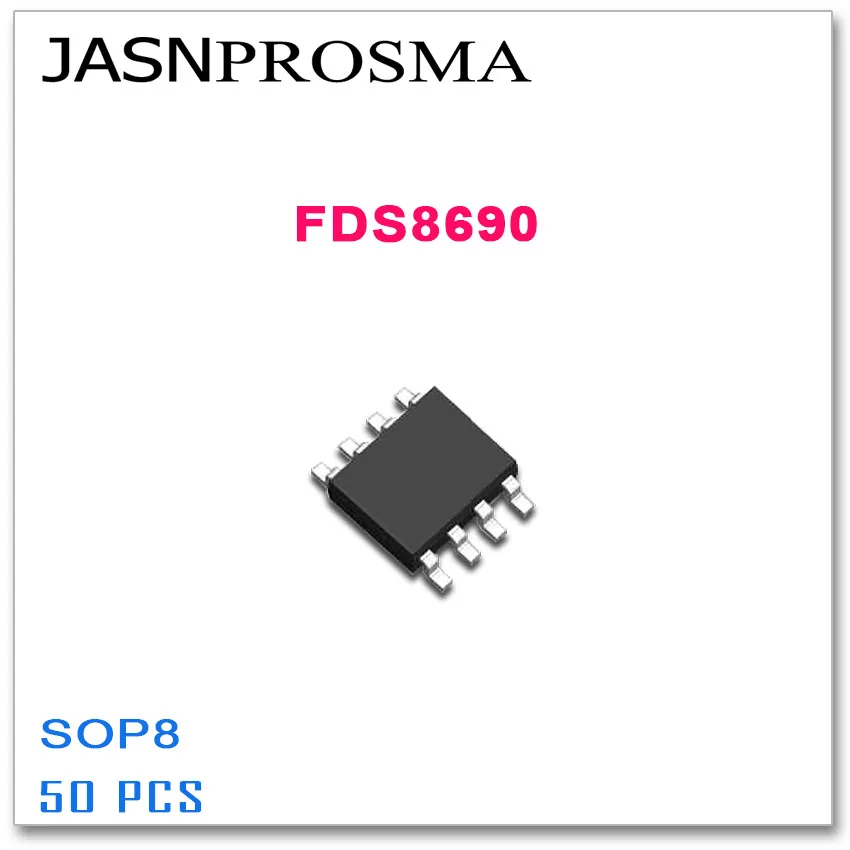 JASNPROSMA FDS8690 SOP8 50 шт. 30 в 14 а N канал 8690 высокое качество FDS|Запасные части| |