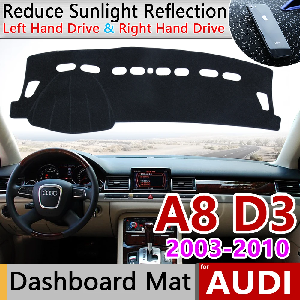 Для Audi A8 D3 2003 ~ 2010 4E анти-скольжения Анти-УФ коврик на приборную панель оттенок Дэш