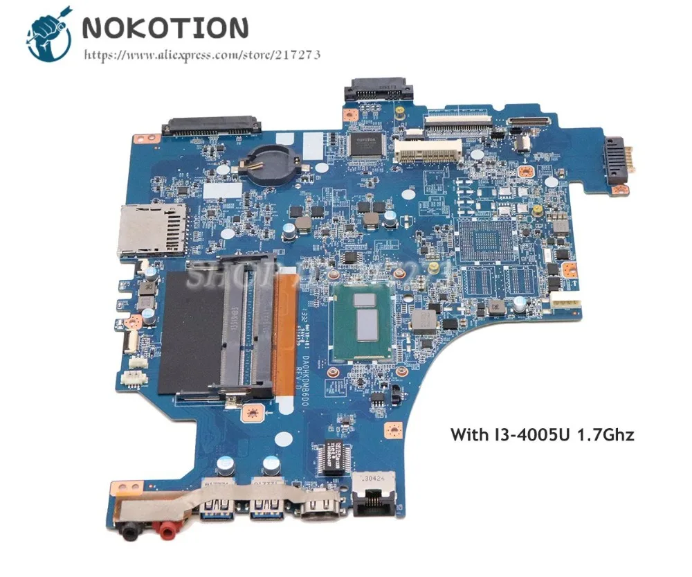 

NOKOTION для Sony Vaio SVF15 SVF153A1YM материнская плата для ноутбука SR1EK I3-4005U 1.7ггц DDR3L DA0HKDMB6D0 основная плата