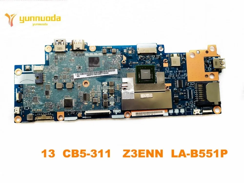 Оригинальный Для ACER 13 CB5-311 Материнская плата ноутбука Z3ENN LA-B551P испытанное хорошее