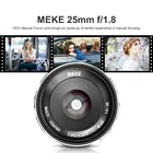 Meike 25 мм f1.8 Широкий формат объектив Ручной APS-C для sony байонетное крепление типа Е A6000 A6300 A6500 A7 A7II A7III A5100 A5000 NEX-5 NEX-7 камеры