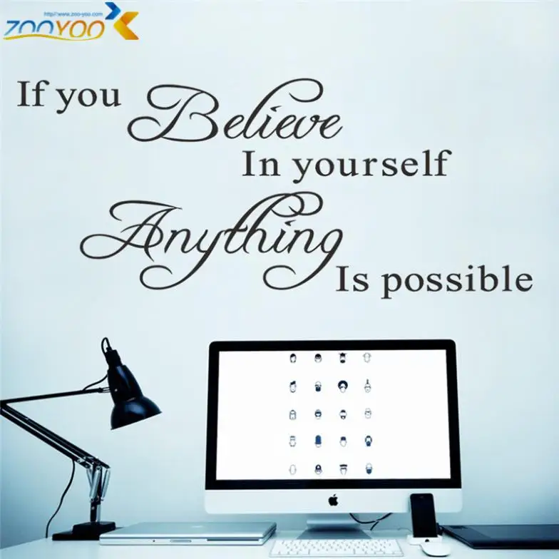 Если вы верите в себя что-нибудь возможно вдохновляющие наклейки-цитаты на стену