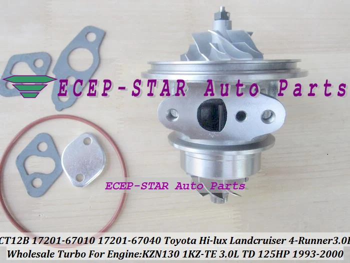 Турбо CHRA картридж Core CT12B 17201 67010 для TOYOTA HI LUX KZN130 LANDCRUISER 1KZ TE T 1KZT 4 runner TD 3.0L|cartridge