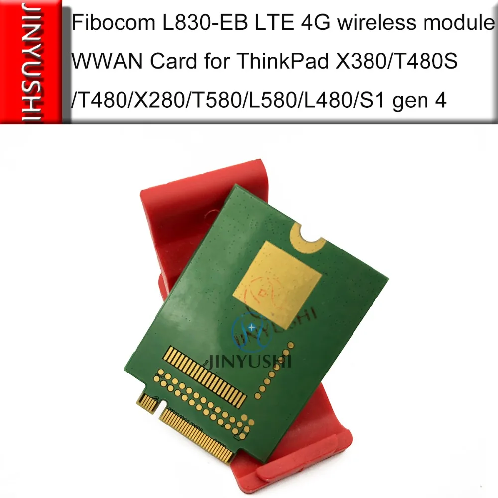 L830-EB Fibocom M.2 LTE 4G  /WWAN   THINKPAD Yoga X380/T480S/T480/X280/T580/L580/L480/S1 gen 4/P52S