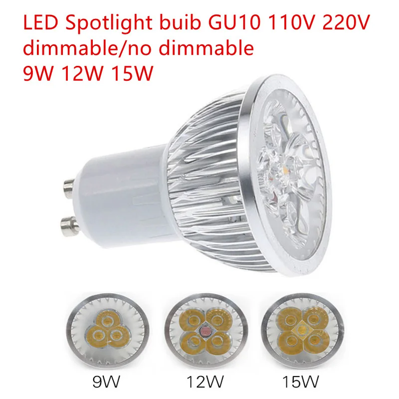 10 stks Super Heldere 9 W 12 W 15 W GU10 LED Lamp 110 V 220 V Dimbare Led Spots Warm/Natural/Cool Wit GU 10 LED lamp