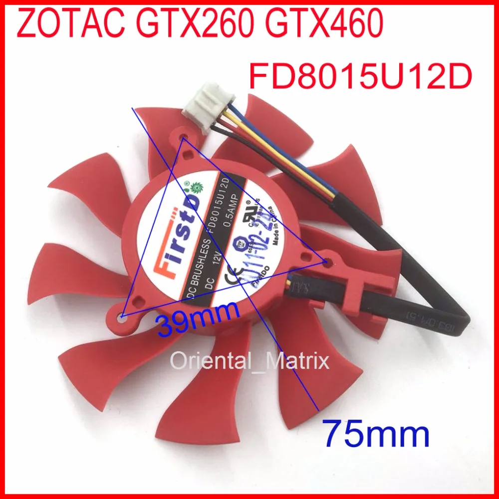 Вентилятор видеокарты FD8015U12D, 12 В, 0,5 А, 75 мм, для ZOTAC GTX260 GTX460, 4 контакта
