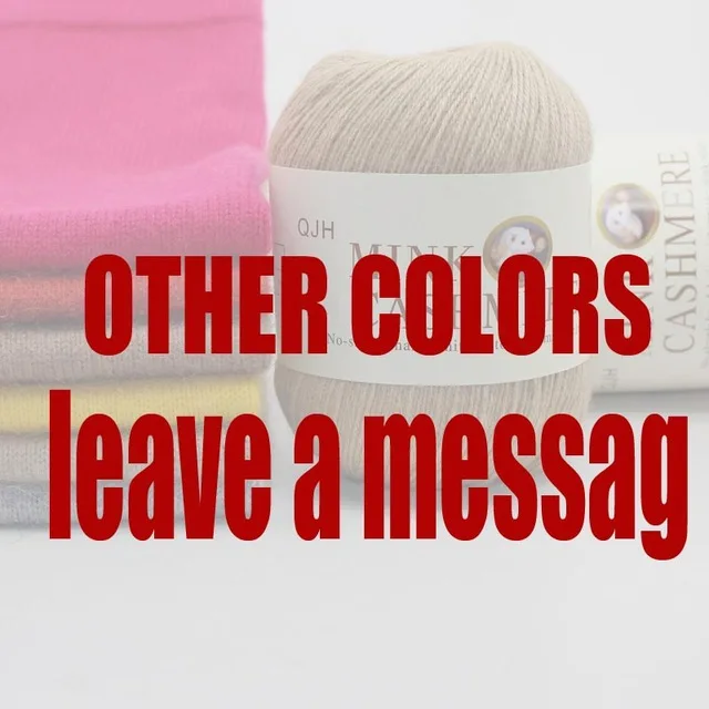 leave message color 50 г/шт., норковая кашемировая пряжа, шерстяная пряжа для ручного вязания, сделай сам, свитер, одеяло, шарф, спицы, пряжа - Цвет: leave message color