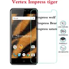 Закаленное стекло для Vertex Impress Saturn Bear wolf, Защитная пленка для экрана Vertex Impress tiger, не полное покрытие