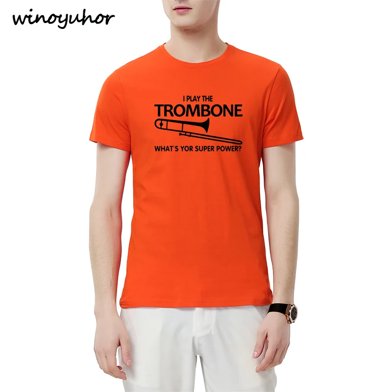 I Play The Trombone Music Lover футболка для взрослых летняя модная футболка с короткими рукавами Хлопковая мужская Подарочная брендовая одежда - Цвет: Orange