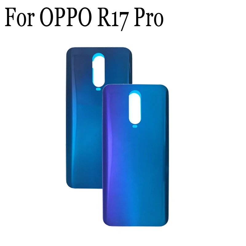 Новинка 100% задняя крышка батарейного отсека для OPPO R17 Pro R1 7 замена OPPOR17Pro |