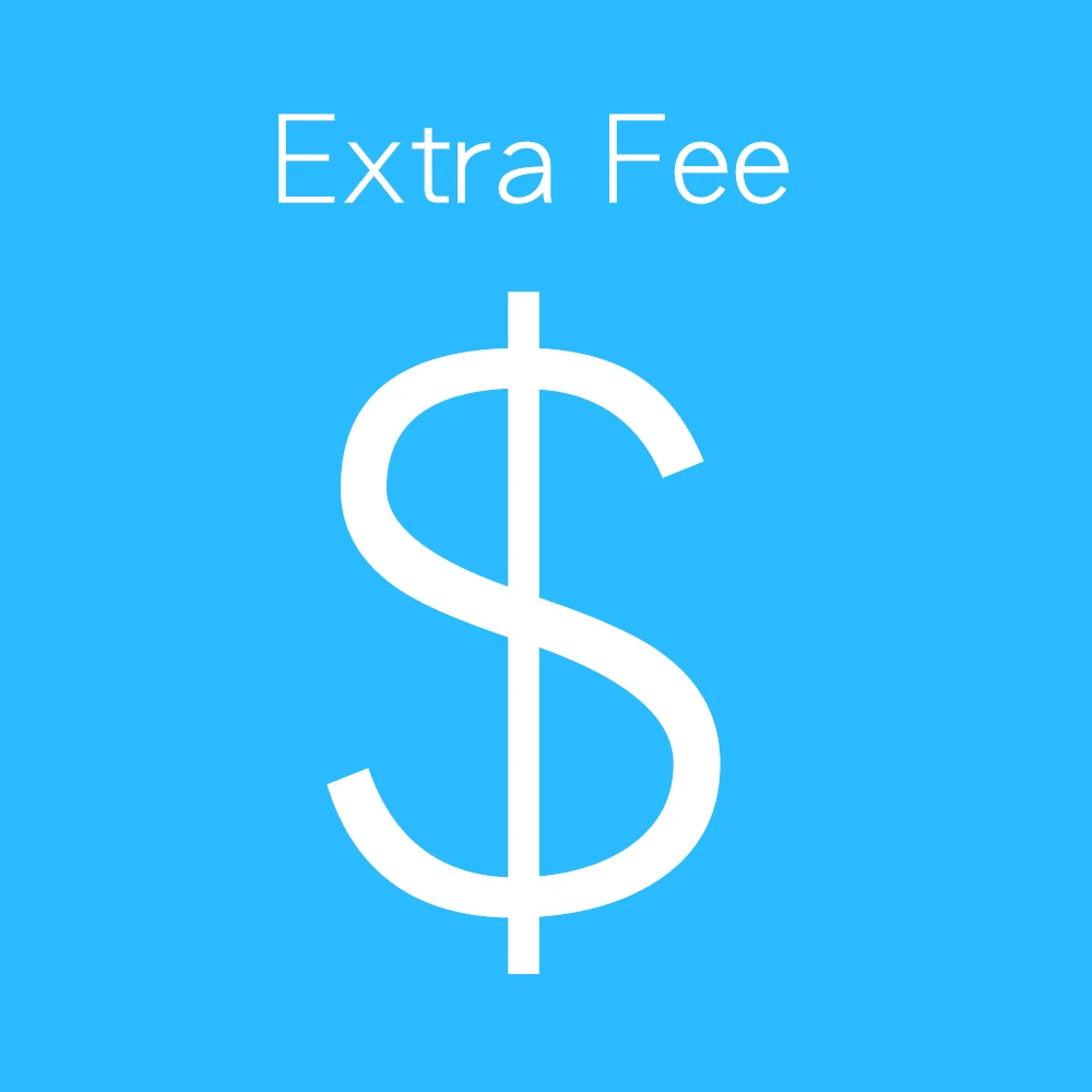 

Extra Fee/Fright Cost