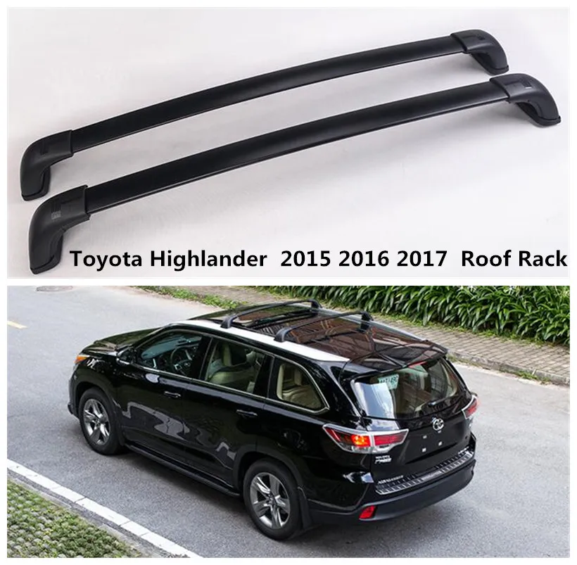 Высокое качество багажник на крышу для Toyota Highlander 2015.2016.2017 Авто Топ багажные