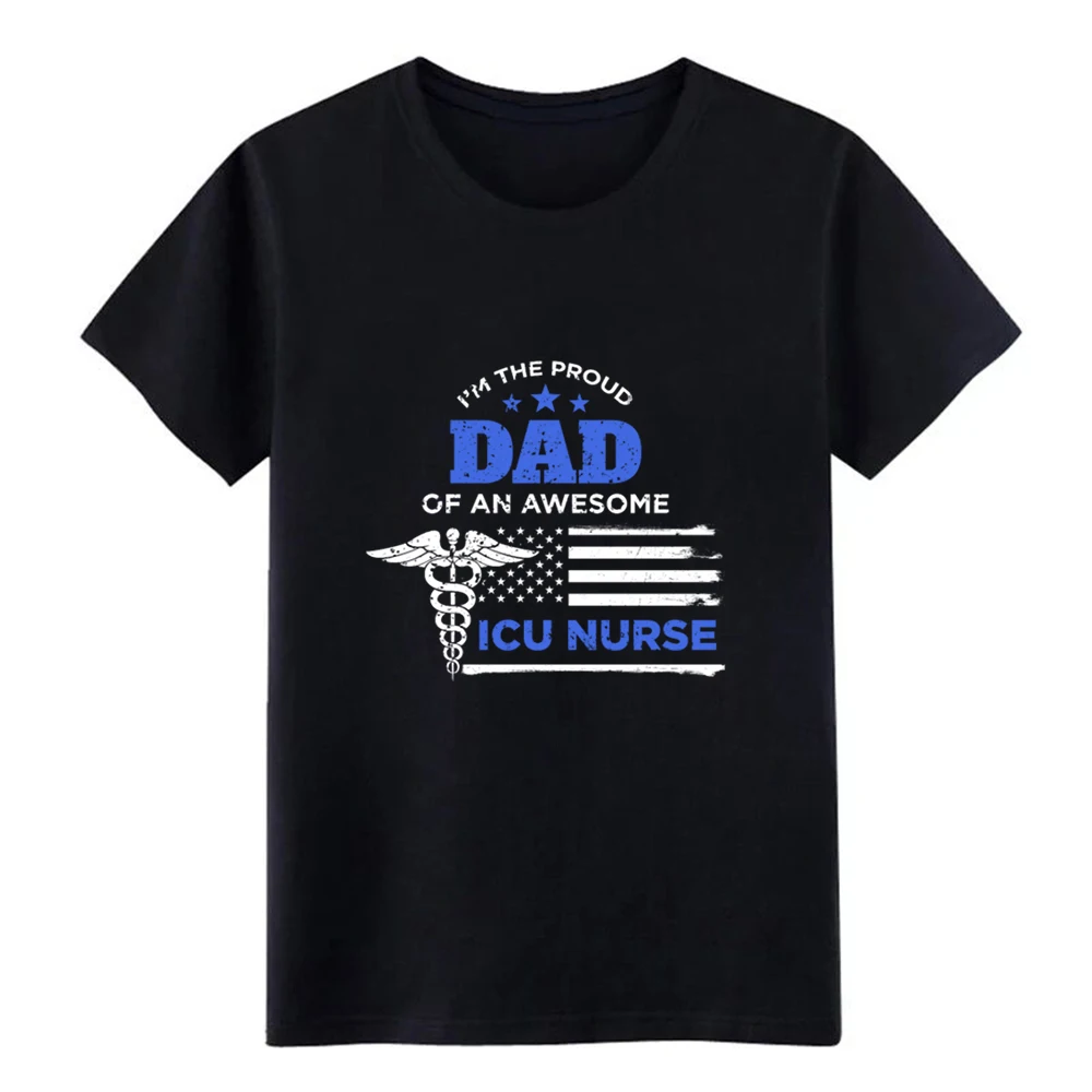 Мужская футболка с надписью I Am The Proud Dad of A Awesome ICU Nurse дизайнерская короткими
