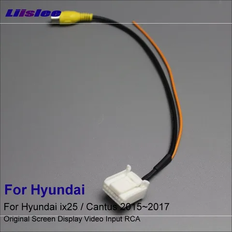 Для Hyundai ix25 / Cantus 2015 ~ 2017 16 контактов автомобильный RCA адаптер для проводов кабеля задняя камера оригинальный видео вход Connetor