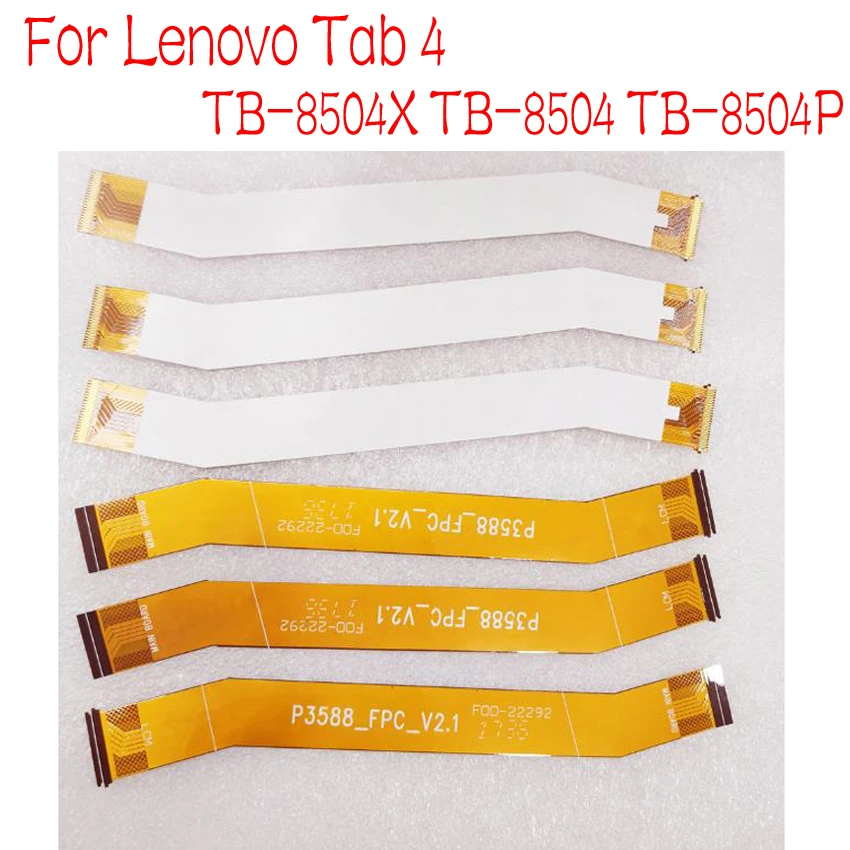 1 шт. ЖК кабель для подключения FPC гибкий от к материнской плате Lenovo Tab 4 ТБ 8504X TB 8504