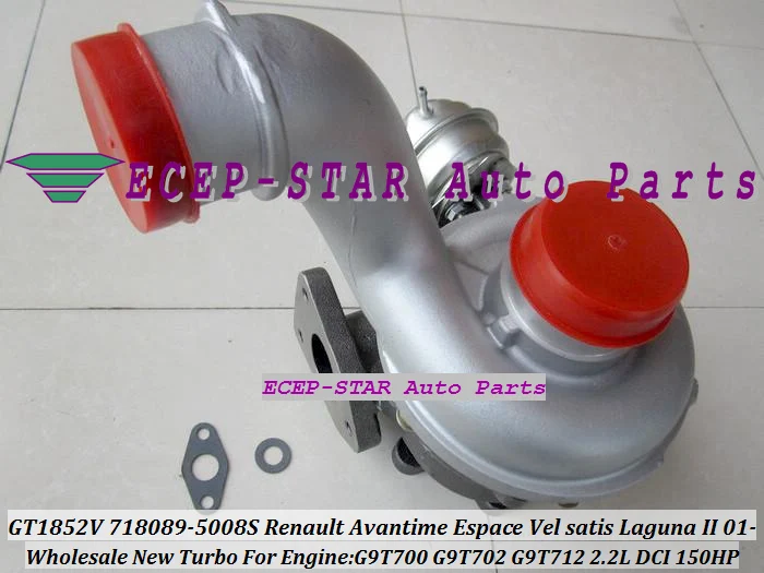 Турбокомпрессор GT1852V 718089 5008S Turbo подходит для Renault Avantime Espace Vel satis Laguna II G9T700 2.2L DCI
