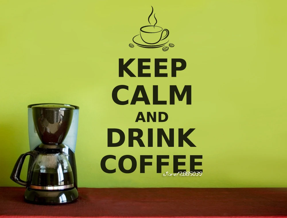 С надписью Keep Calm And Пейте кофе Wall Art Цитата наклейки на стену дома Декор стены
