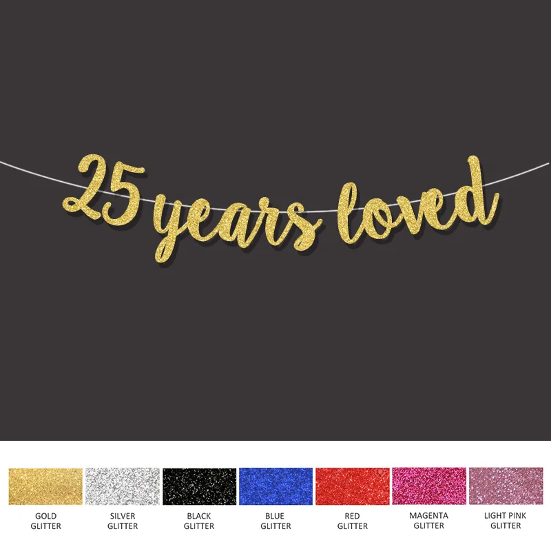 25 years loved banner 25th happy birthday decoration for gold glitter sign wedding anniversary party decor | Дом и сад