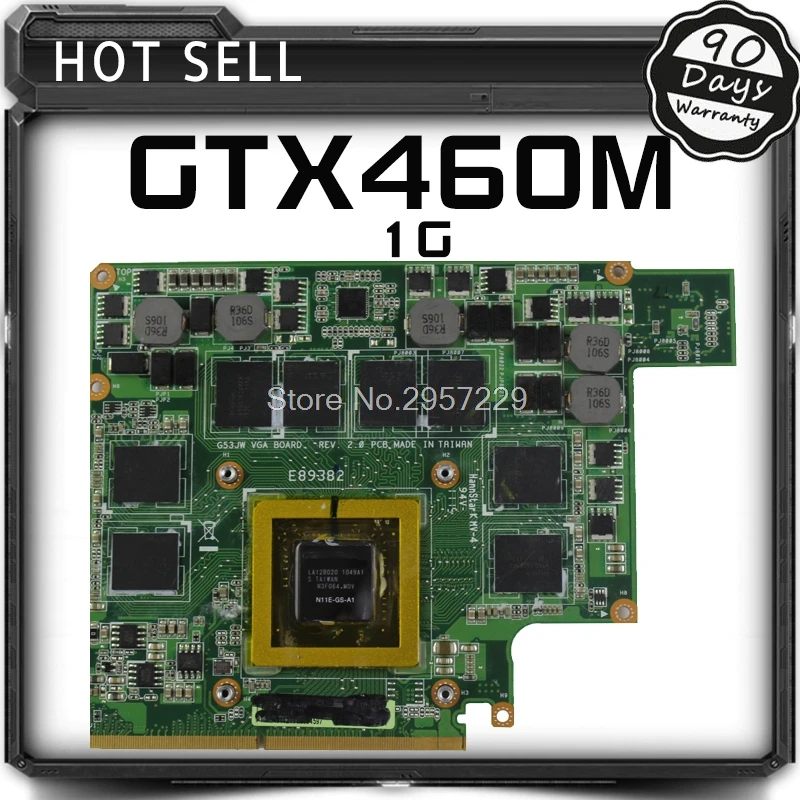 G73JW для For Asus G53JW G73SW G53SW G53SX VX7 VX7S GTX460M GTX 460 N11E GS A1 1 ГБ DDR5 MXMIII VGA Видеокарта Графическая