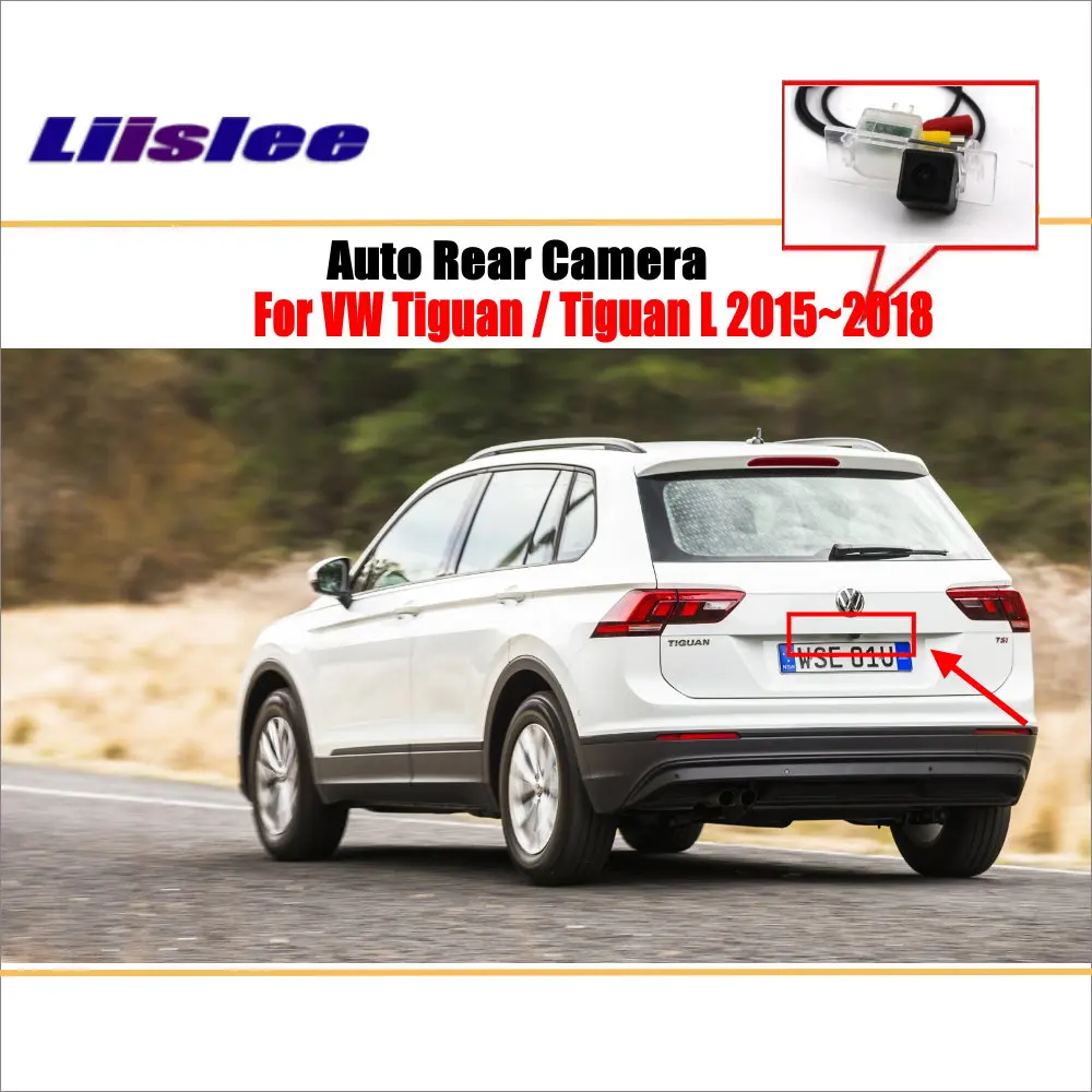 Задняя камера для Volkswagen VW Tiguan / L 2015 ~ 2018/парковочная заднего вида/подсветка