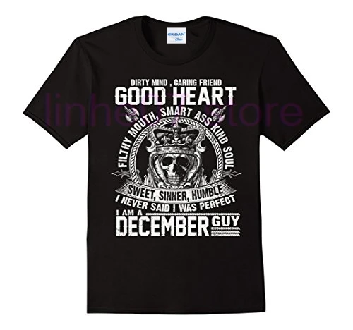 Мужская футболка с круглым вырезом модная надписью I Am A December Guy Never Said Was Perfect