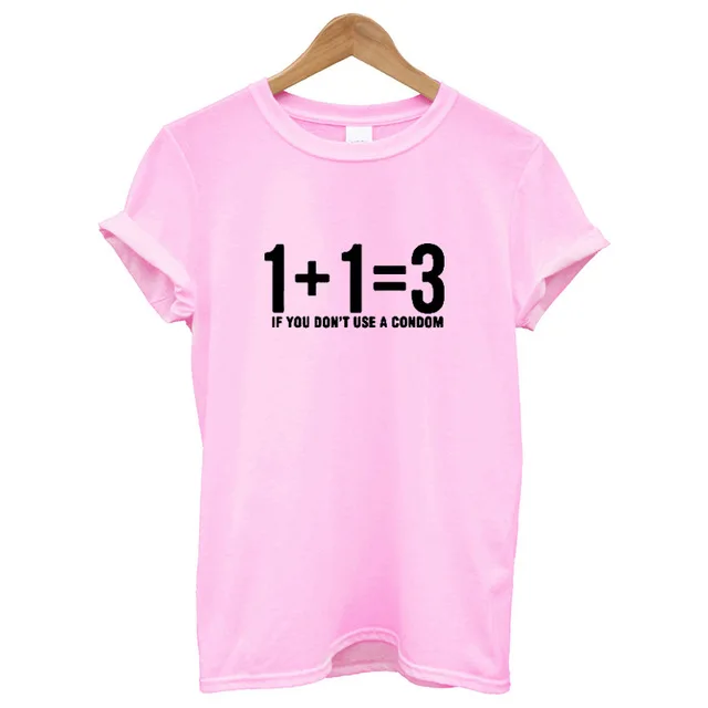 Забавные женские футболки если вы не используете презервативы Футболка one plus is 3