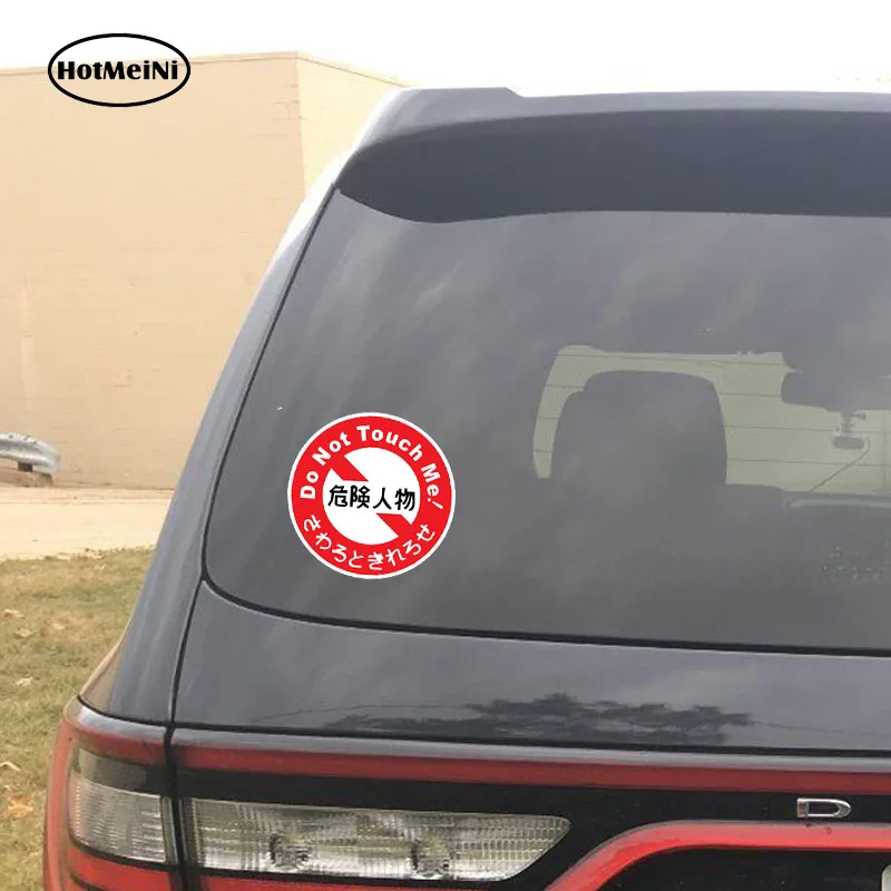 HotMeiNi автомобильный Стайлинг Jdm не прикасайтесь ко мне круглая печатная 3D