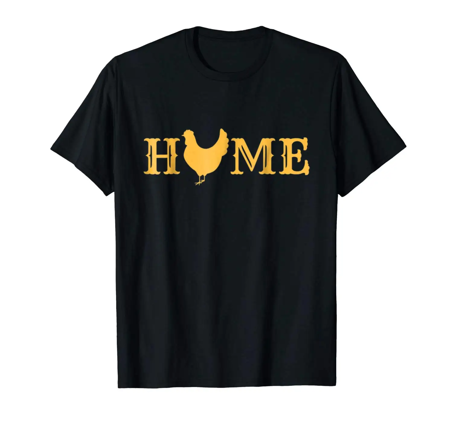 

Home Is Where Your Chicken Is Shirt Men Women Youth Farm Print T Shirt Men Top Tee 2018 New Fashion T-Shirt Men Cotton