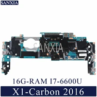 kefu 14282 2m laptop motherboard for lenovo thinkpad x1 carbon 2016 original mainboard 16g ram i7 6600u6500u