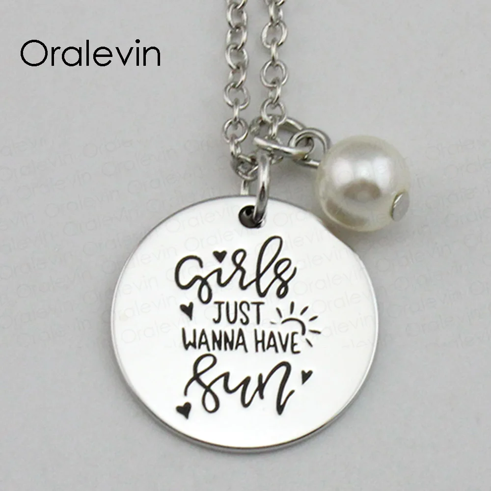 

GIRLS JUST WANNA HAVE SUN Inspirational Hand Stamped Engraved Custom Pendant Necklace for Fresh Women Jewelry,10Pcs/Lot, #LN2223