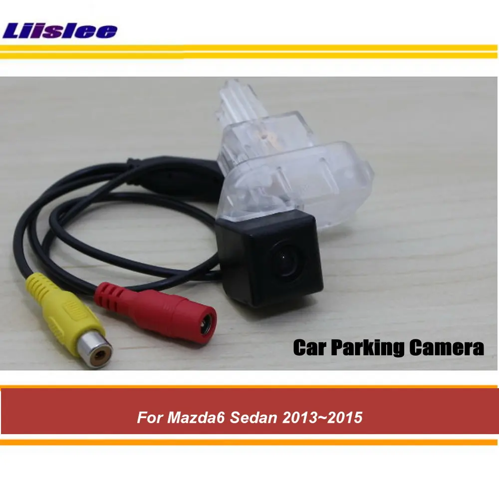 

For Mazda 6 Sedan 2013 2014 2015 Car Rear View Back Parking Camera HD CCD RCA NTSC Auto Aftermarket Accessories